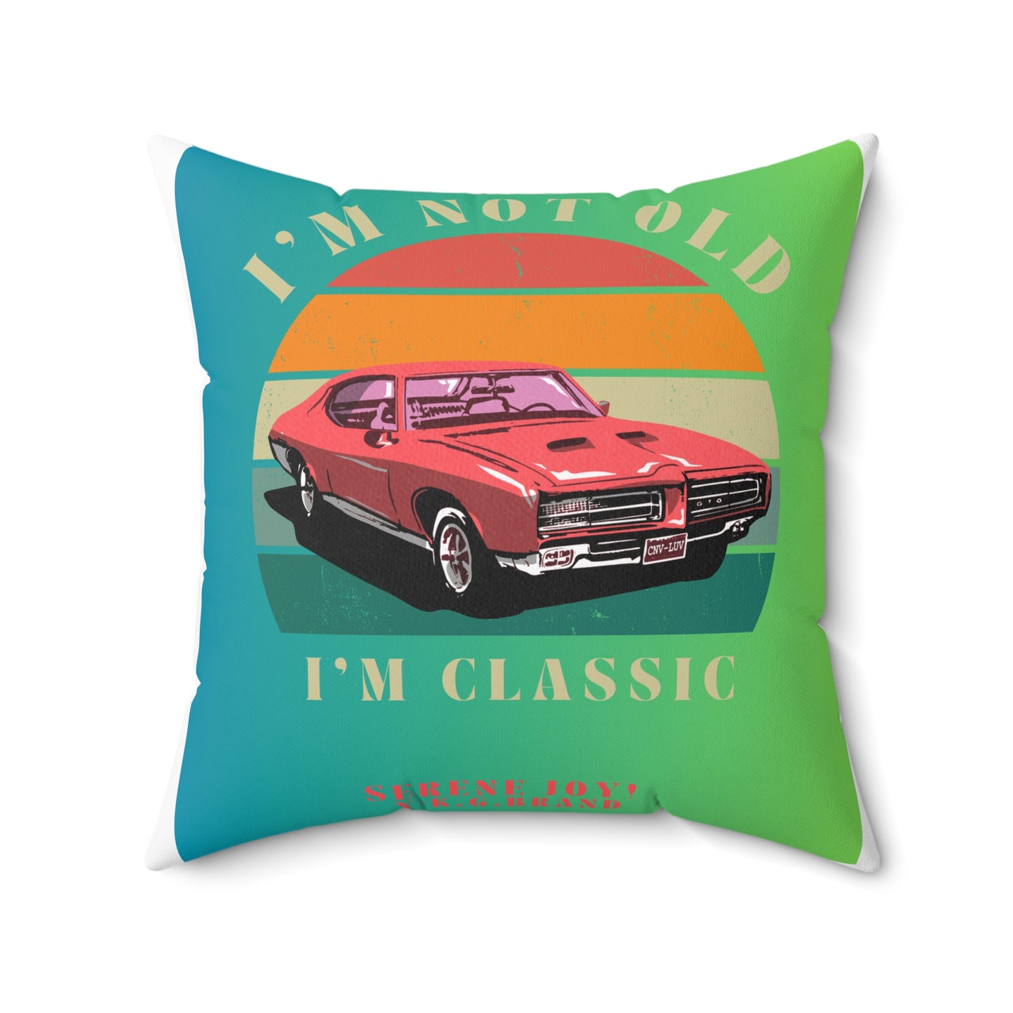 " I'm Classic" Spun Polyester Square Pillow