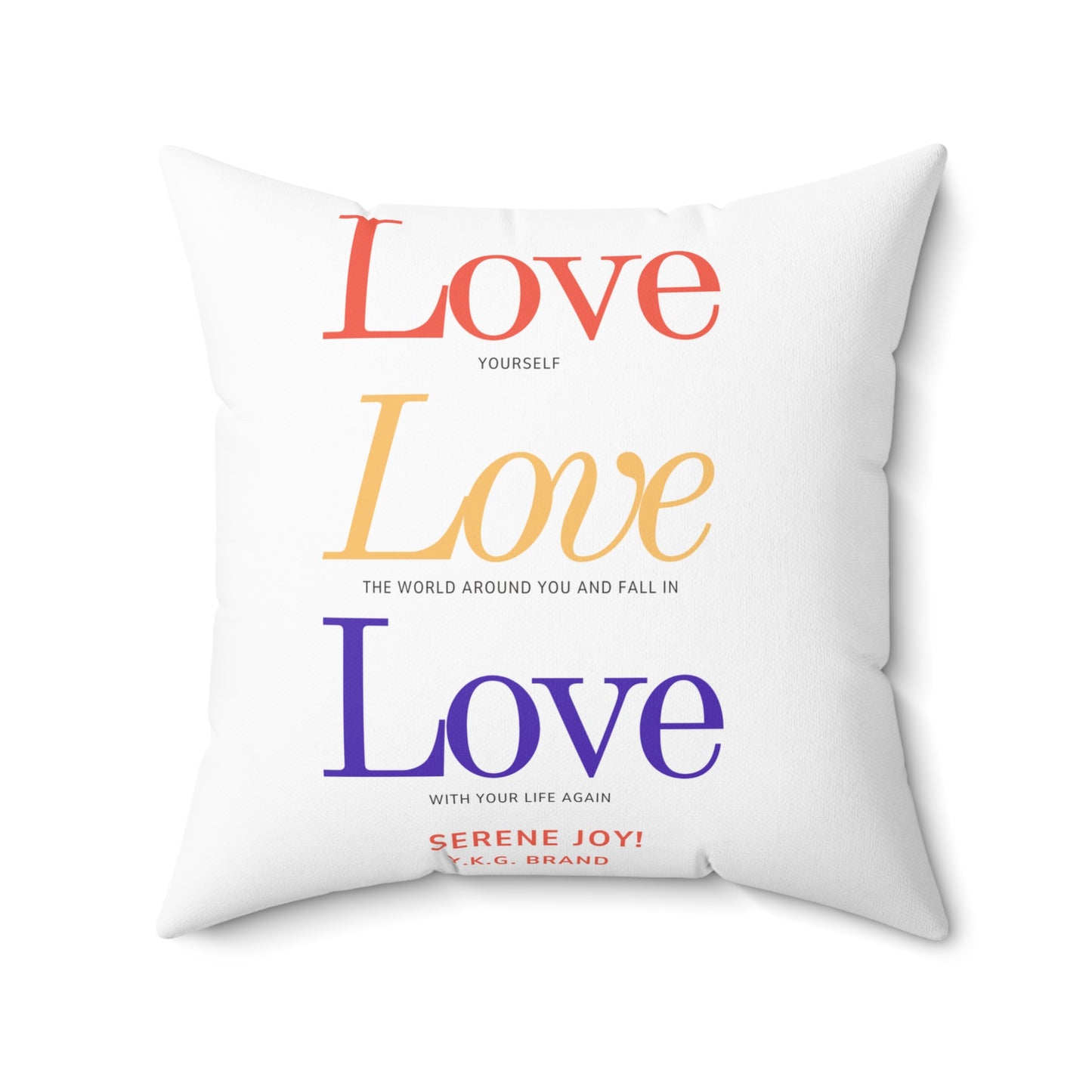 "Self Love" Spun Polyester Square Pillow