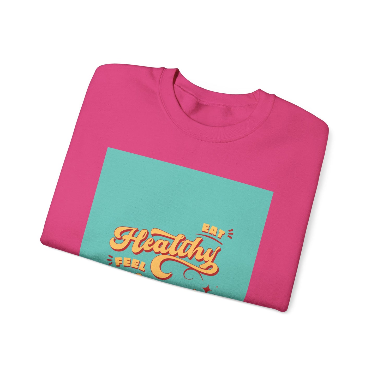 "Eat Healthy, Feel Happy" Unisex Heavy Blend™ Crewneck Sweatshirt