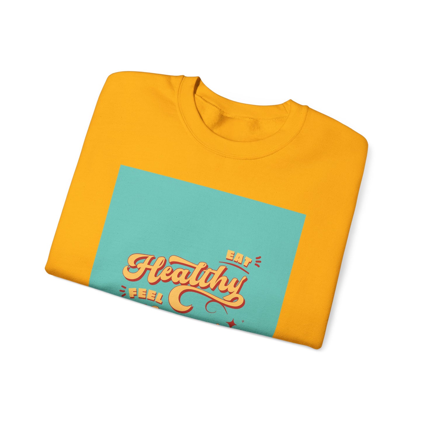 "Eat Healthy, Feel Happy" Unisex Heavy Blend™ Crewneck Sweatshirt