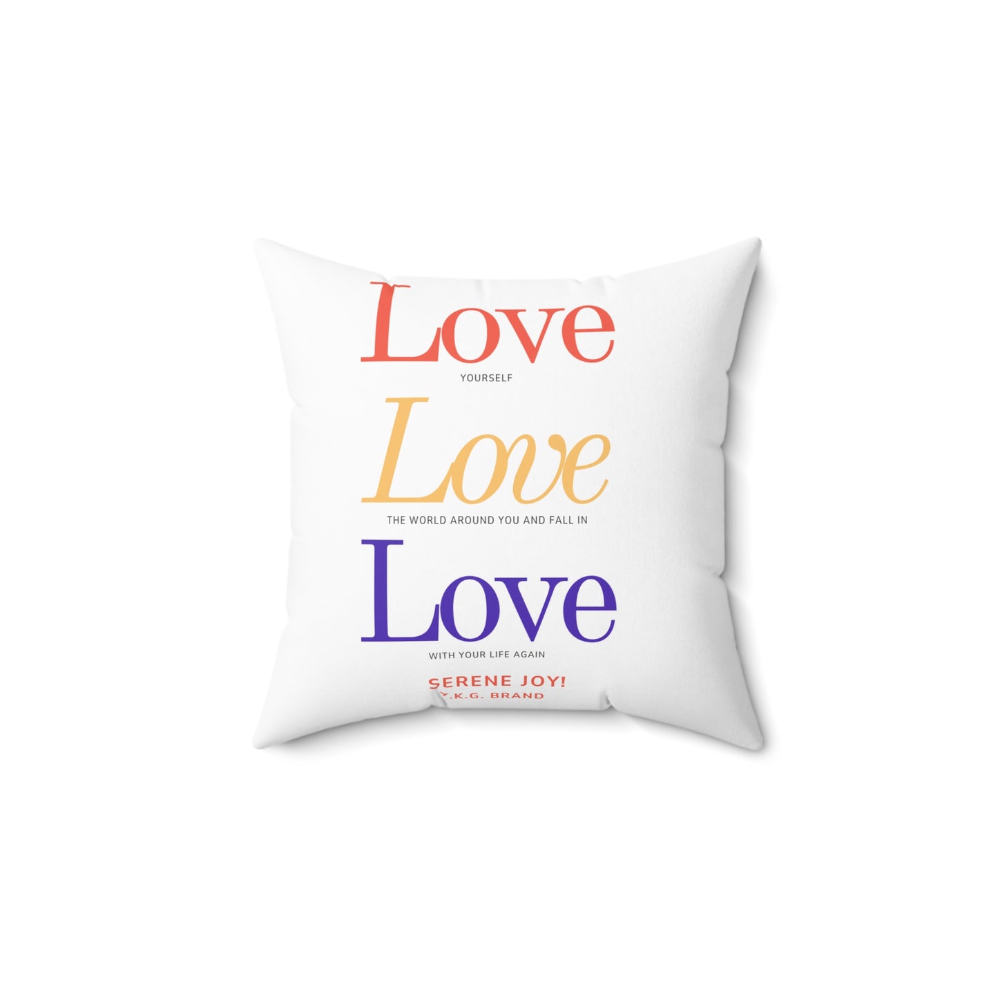 "Self Love" Spun Polyester Square Pillow