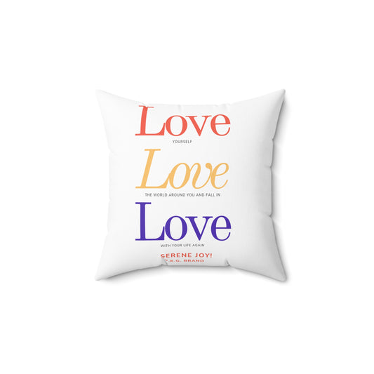 "Self Love" Spun Polyester Square Pillow