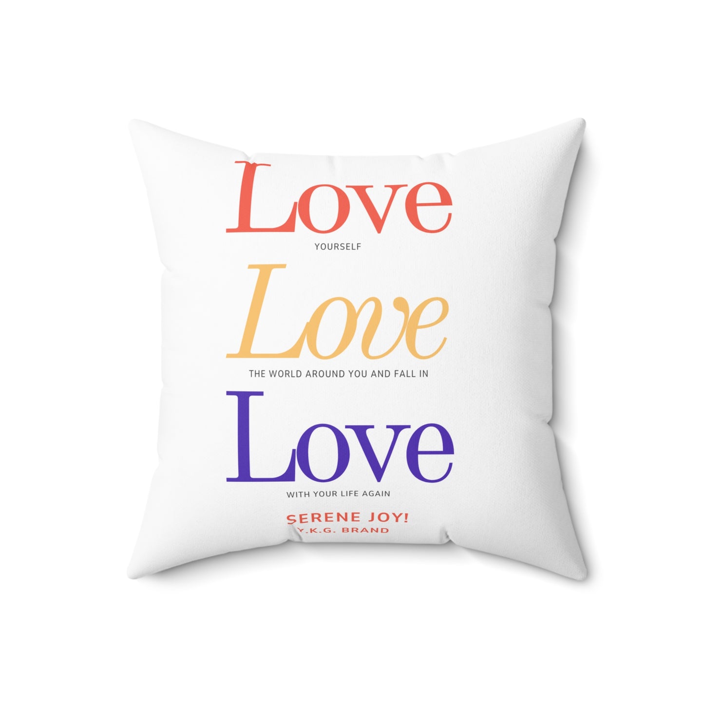 "Self Love" Spun Polyester Square Pillow