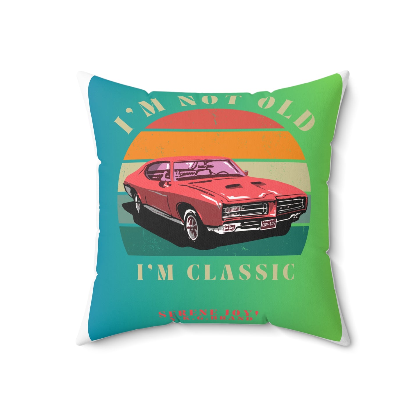 " I'm Classic" Spun Polyester Square Pillow