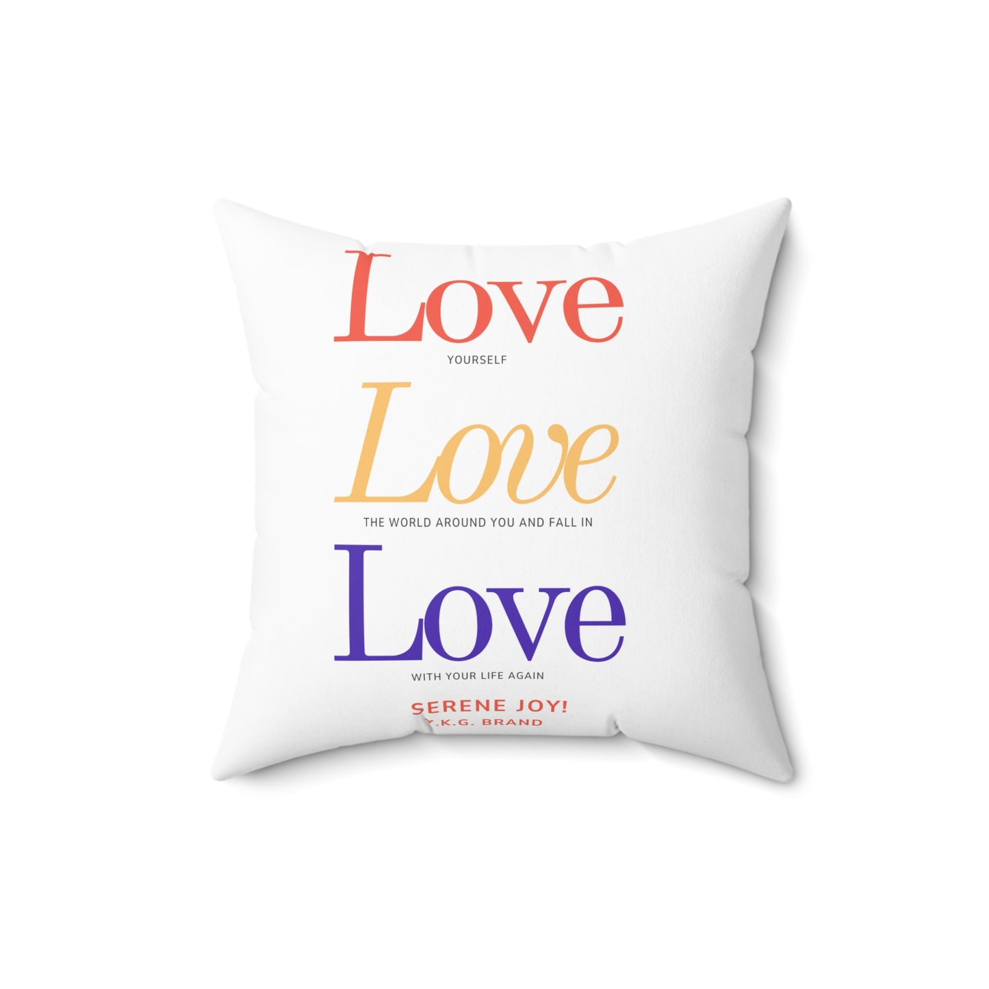 "Self Love" Spun Polyester Square Pillow