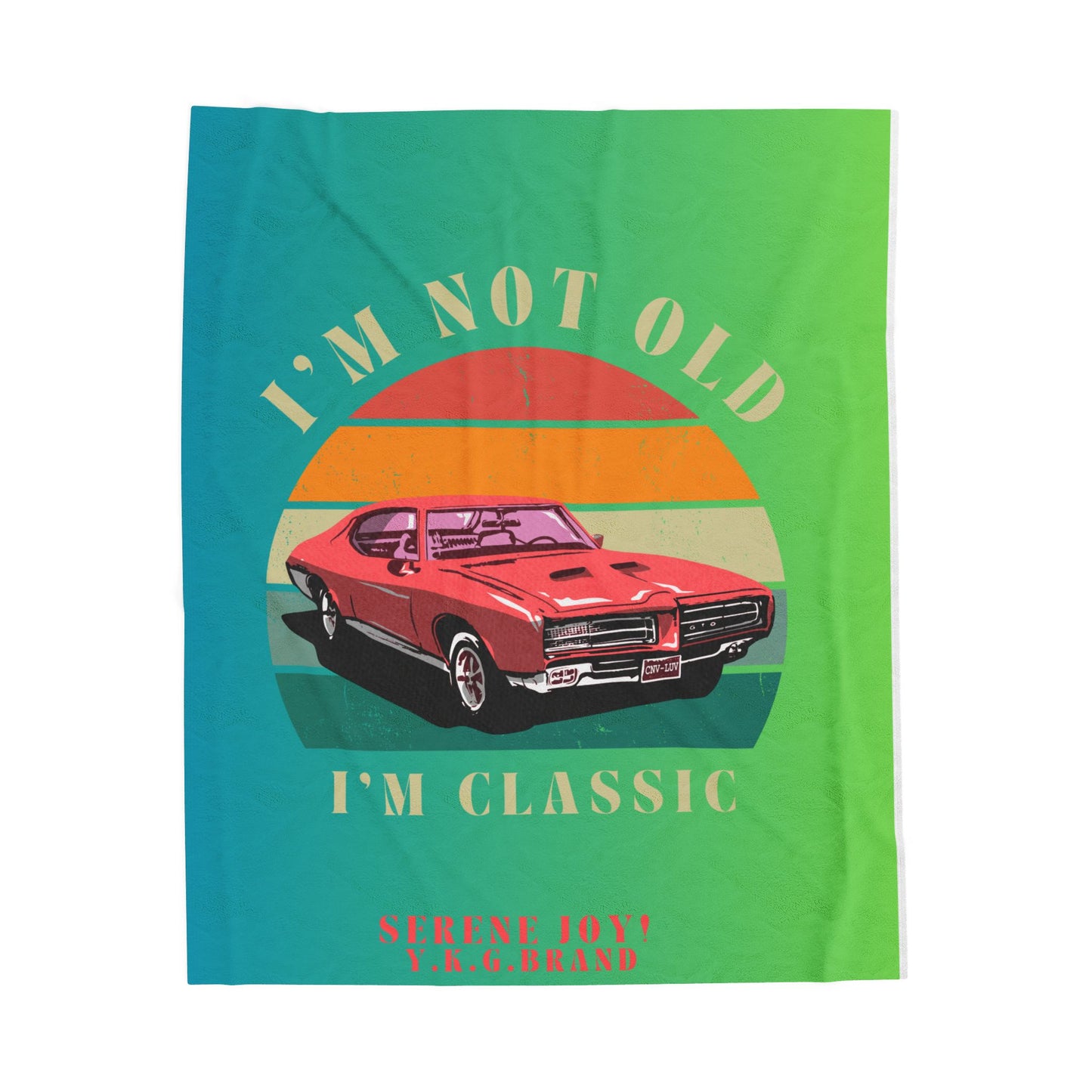 "I'm Classic" Velveteen Plush Blanket