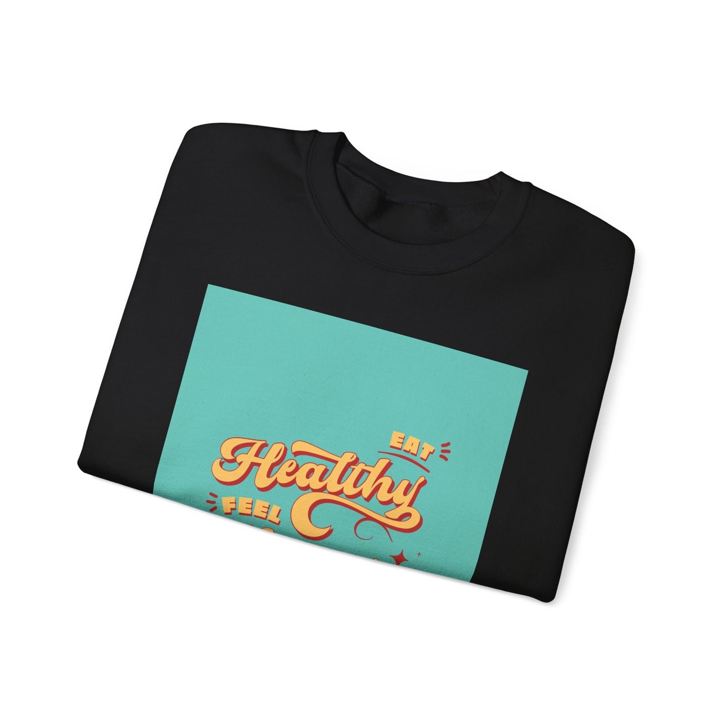 "Eat Healthy, Feel Happy" Unisex Heavy Blend™ Crewneck Sweatshirt