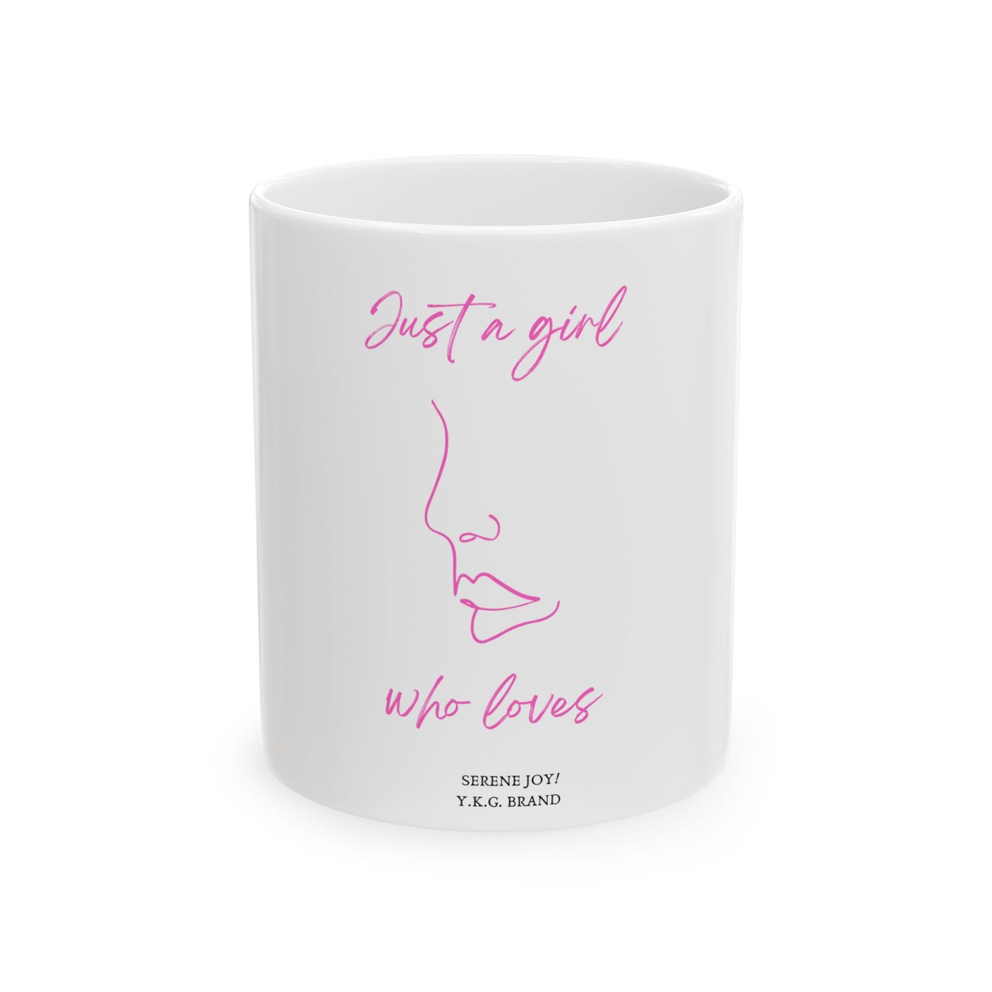 Just a Girl Ceramic Mug, (11oz, 15oz)