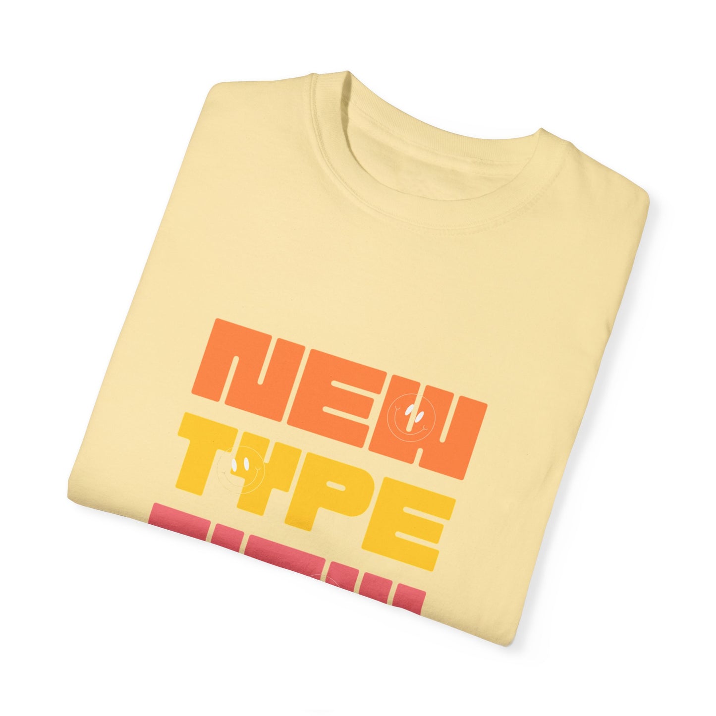 "New Type" Unisex Garment-Dyed T-shirt