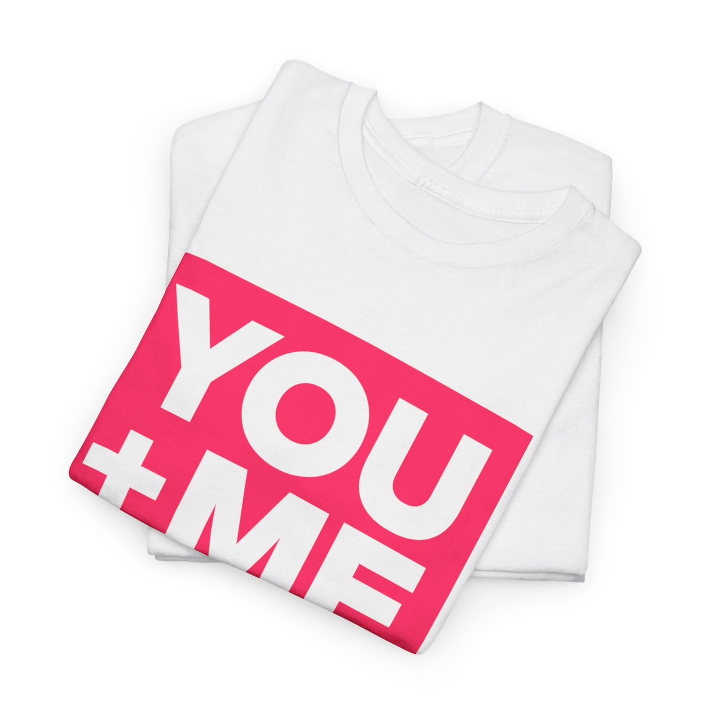 You+Me=We Unisex Heavy Cotton Tee